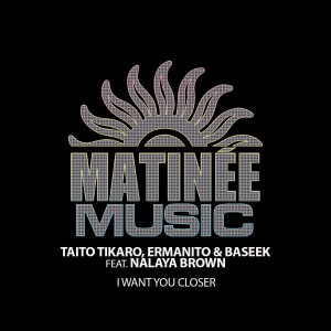 Album I Want You Closer oleh Taito Tikaro