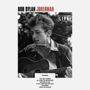 收聽Bob Dylan的Jokerman (Live)歌詞歌曲