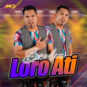 Dengarkan Loro Ati lagu dari Brodin dengan lirik