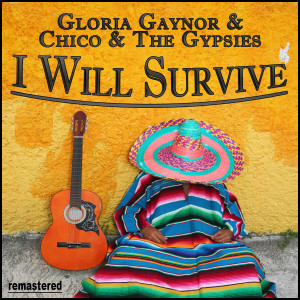 收聽Gloria Gaynor的I Will Survive歌詞歌曲