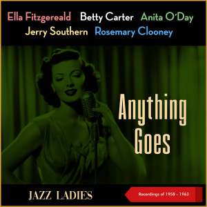 Anything Goes (Jazz Ladies) (Recordings of 1958 - 1963) dari Group Star