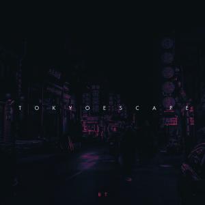 Album Tokyo Escape from BT