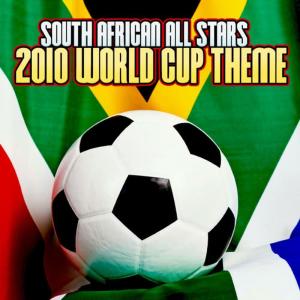 South African All Stars的專輯2010 World Cup Theme - EP