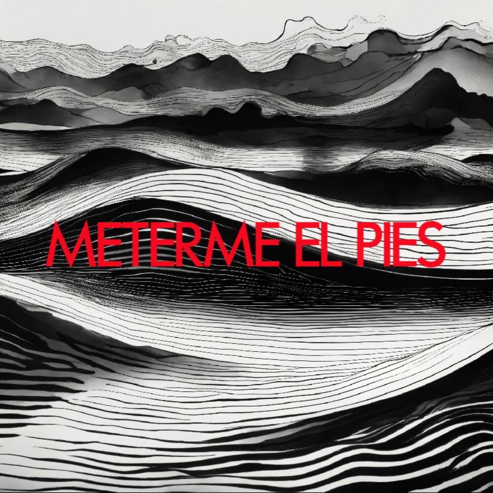 METERME EL PIES