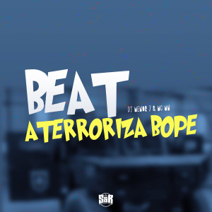 收聽DJ MENOR 7的Beat Aterroriza Bope (Explicit)歌詞歌曲