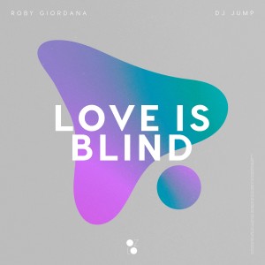 DJ Jump的專輯Love is Blind