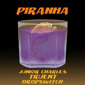 Album Piranha (Explicit) from DropSwitch