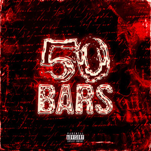 50 Bars (Explicit)