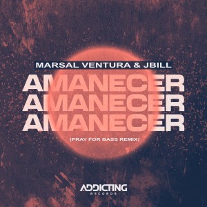 Album Amanecer (Pray For Bass Remix) oleh Marsal Ventura