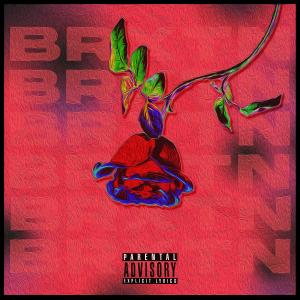 ดาวน์โหลดและฟังเพลง Lonely Rose (Explicit) พร้อมเนื้อเพลงจาก BRXTN