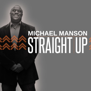 Michael Manson的专辑Straight Up