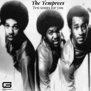The Temprees的專輯Ten songs for you