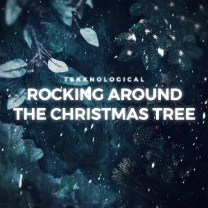 Dengarkan lagu Rocking Around The Christmas Tree (Techno Version) nyanyian tekknological dengan lirik