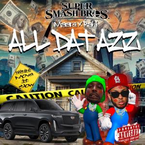 收聽maare的All Dat Azz (feat. Rahli) (Explicit)歌詞歌曲