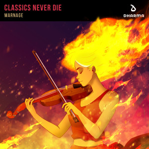 Marnage的專輯Classics Never Die
