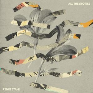 อัลบัม All The Stories ศิลปิน Renee Stahl