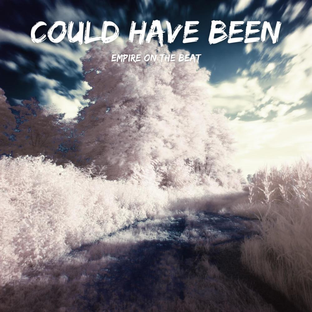 Could Have Been (Explicit)