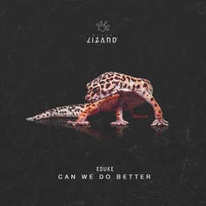 Album Can We Do Better from EDUKE