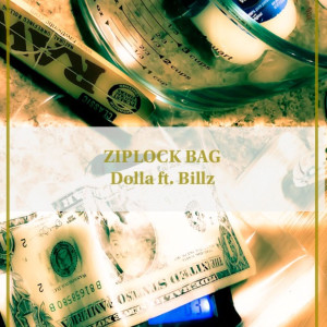 Album ZipLock Bag (Explicit) from Dolla