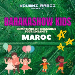 Youmni Rabii的專輯Barakashow Kids (Comptines et chansons pour enfants Maroc)