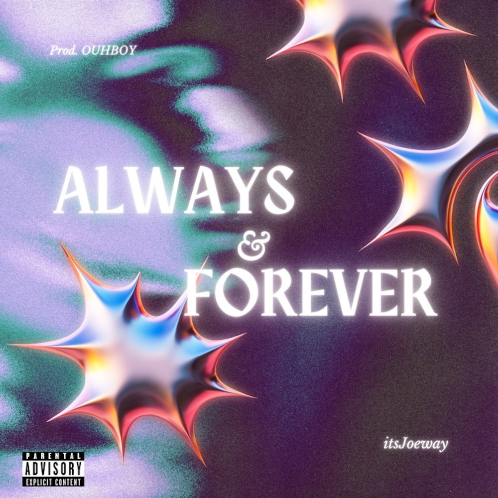 Always & Forever (Explicit)