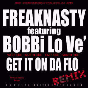 Freak Nasty的專輯Get it on da flo (remix) [Explicit]