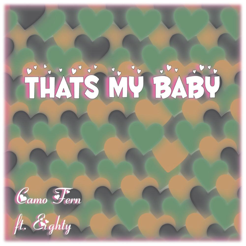That's My Baby(feat. Eighty) (Explicit)