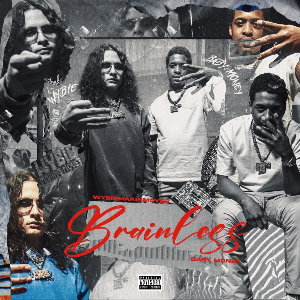 Brainless (feat. Baby Money) (Explicit)