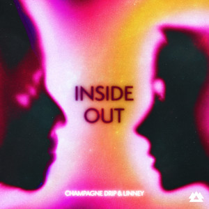 อัลบัม Inside Out ศิลปิน Champagne Drip