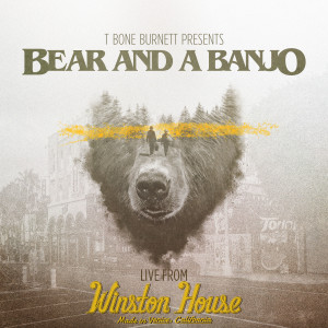 Bear and a Banjo的專輯LIVE From Winston House