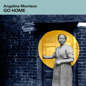 Angeline Morrison的專輯Go Home