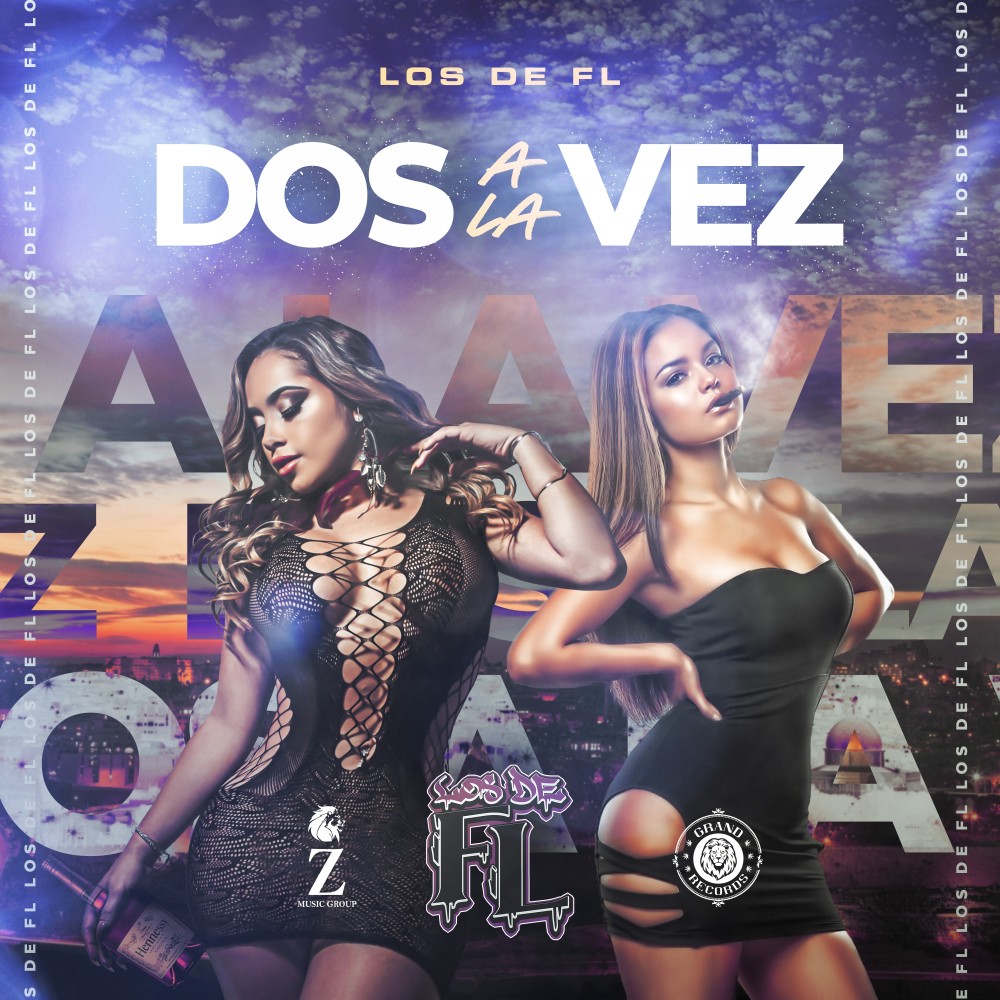 Dos a la Vez (Explicit)