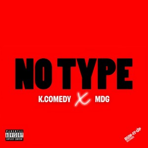 Album No Type (Explicit) from K.comedy