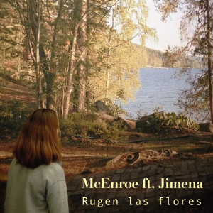 Mcenroe的專輯Rugen las Flores