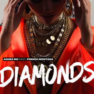 收聽Agnez Mo的Diamonds (feat. French Montana)歌詞歌曲