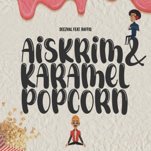 Album Aiskrim & Karamel Popcorn from QKayC