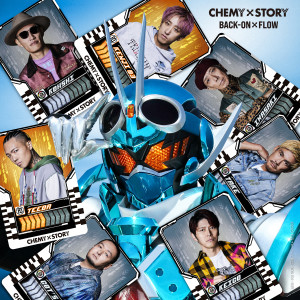 Listen to CHEMY×STORY (『仮面ライダーガッチャード』主題歌) song with lyrics from BACK-ON