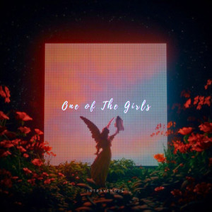 ดาวน์โหลดและฟังเพลง One of The Girls (Sped Up) พร้อมเนื้อเพลงจาก Intravenous