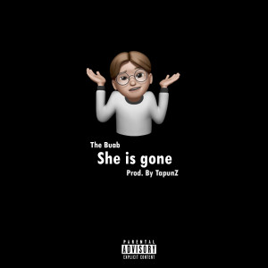 She Is Gone (Explicit)