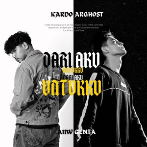 ดาวน์โหลดและฟังเพลง Dari Aku Untukku พร้อมเนื้อเพลงจาก Kardo Arghost