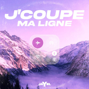 Album J'coupe ma ligne from Jayel