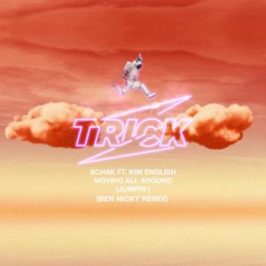 收聽Schak的Moving All Around (Jumpin') (Ben Nicky Remix)歌詞歌曲
