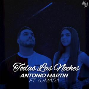 收聽Antonio Martín的Todas Las Noches歌詞歌曲