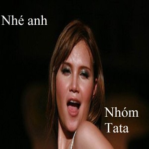 Album Nhé anh from Nhóm Tata
