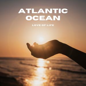 Atlantic Ocean的專輯Love of Life