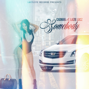 Album Somebody (Explicit) from Cadman