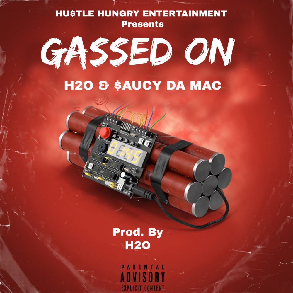 Gassed On (Explicit)