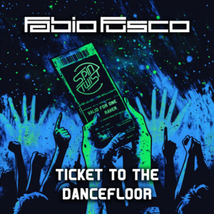 Album Ticket To The Dancefloor from Fabio Fusco