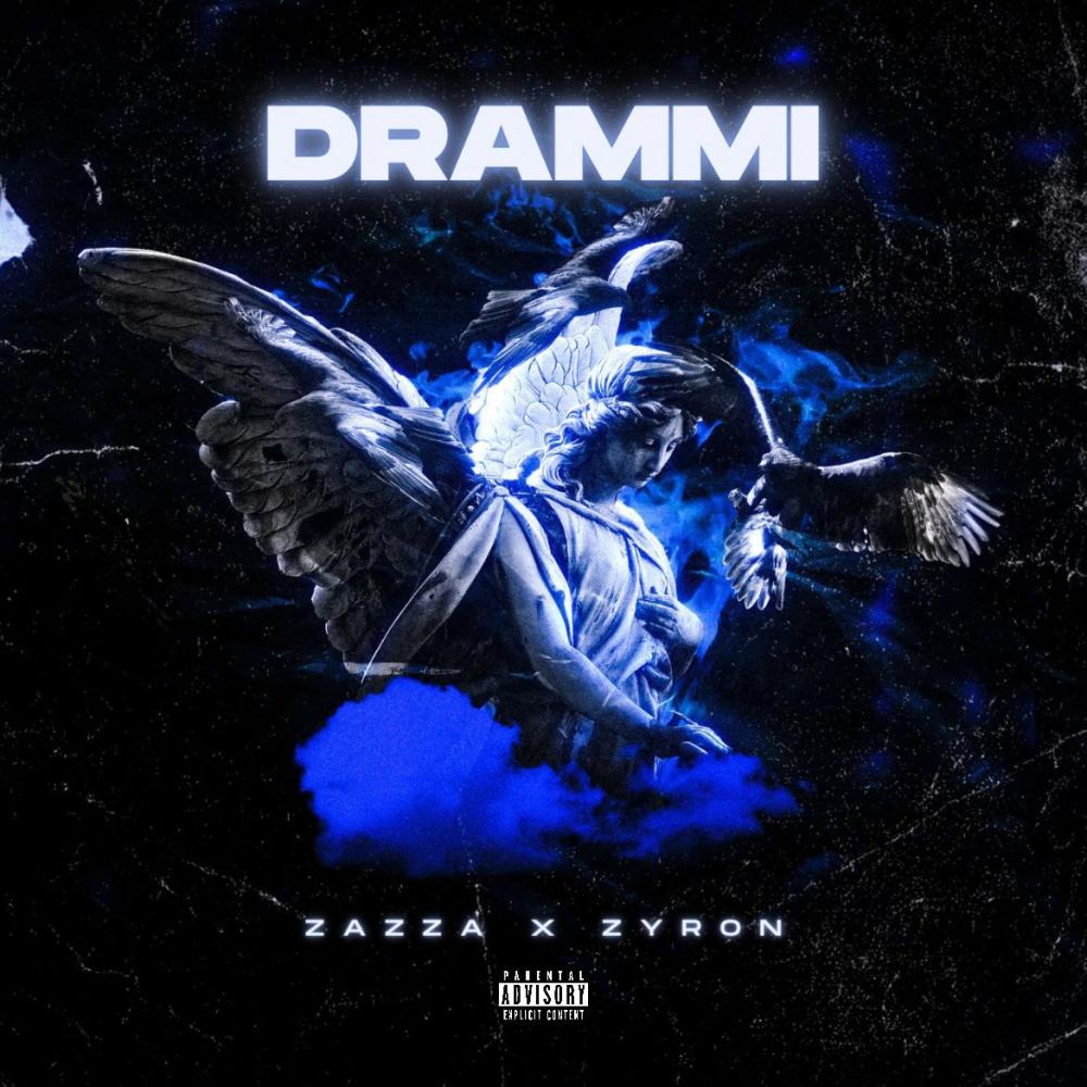 DRAMMI (feat. ZAZZA) (Explicit)