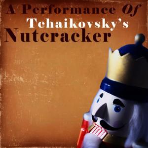 Tchaikovsky: The Nutcracker